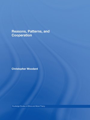 cover image of Reasons, Patterns, and Cooperation